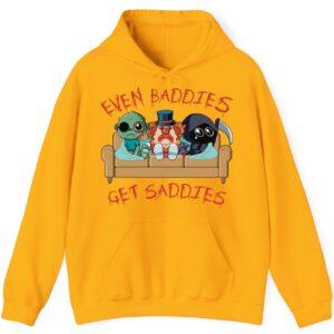 Even Baddies Get Saddies Hoodie