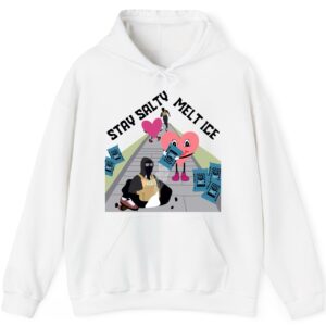 Stay Salty and Melt ICE Hoodie