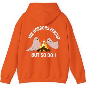 The Horrors Persist But So Do I Hoodie